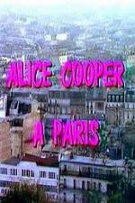 Watch Alice Cooper à Paris Putlocker
