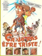 Watch Ça va pas être triste Putlocker