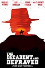 Watch The Decadent and Depraved Putlocker