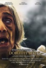 Watch What Happened to Dorothy Bell? Putlocker