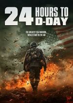Watch 24 Hours to D-Day Putlocker