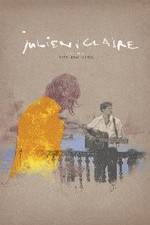 Watch Julien &amp; Claire Putlocker
