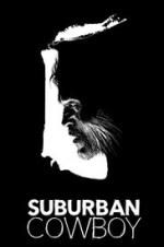 Watch Suburban Cowboy Putlocker