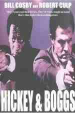 Watch Hickey &amp; Boggs Putlocker