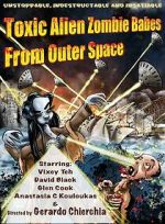 Watch Toxic Alien Zombie Babes from Outer Space Putlocker