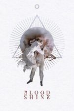 Watch Blood Shine Putlocker