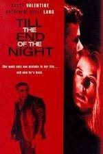 Watch Till the End of the Night Putlocker