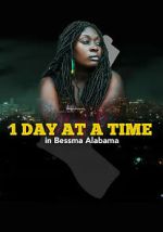 Watch 1 Day at a Time in Bessma Alabama Putlocker