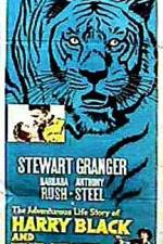 Watch Harry Black and the Tiger Putlocker