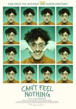 Watch Can\'t Feel Nothing Putlocker