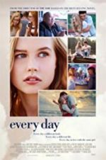 Watch Every Day Putlocker