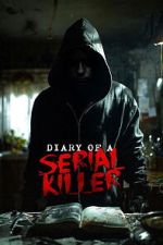 Watch Diary of a Serial Killer Putlocker