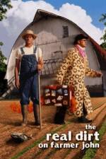 Watch The Real Dirt on Farmer John Putlocker
