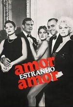 Watch Love Strange Love Putlocker