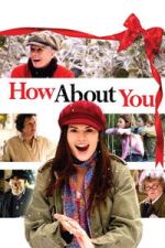 Watch How About You... Putlocker