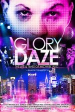 Watch Glory Daze: The Life and Times of Michael Alig Putlocker