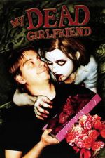 Watch My Dead Girlfriend Putlocker