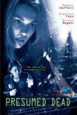 Watch Presumed Dead Putlocker