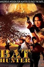 Watch Bat Hunter Putlocker