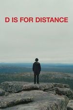 Watch D Is for Distance Putlocker