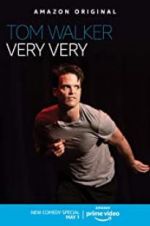 Watch Tom Walker: Very Very Putlocker