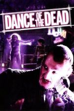 Watch Dance of the Dead Putlocker
