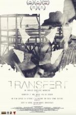 Watch Transfert Putlocker