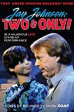 Watch Jay Johnson: The Two &amp; Only! Putlocker