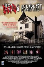 Watch Dead & Breakfast Putlocker