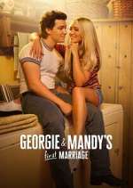 Watch Georgie &amp; Mandy\'s First Marriage Putlocker