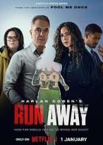 Watch Harlan Coben\'s Run Away Putlocker