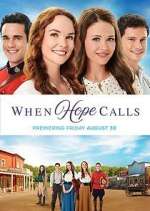 Watch When Hope Calls Putlocker