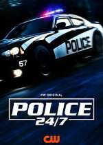 Watch Police 24/7 Putlocker