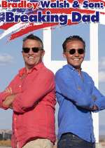 Watch Bradley Walsh &amp; Son: Breaking Dad Putlocker