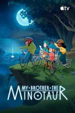 Watch My Brother the Minotaur Putlocker