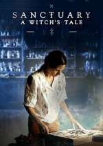 Watch Sanctuary: A Witch's Tale Putlocker