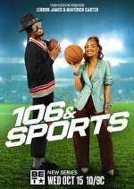Watch 106 &amp; Sports Putlocker