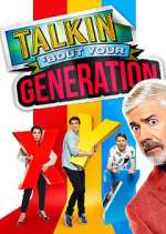 Watch Talkin\' \'Bout Your Generation Putlocker