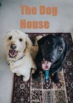 Watch The Dog House Putlocker