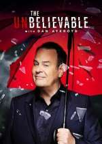 Watch The UnBelievable with Dan Aykroyd Putlocker