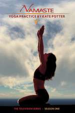Watch Namaste Yoga with Kate Potter Putlocker
