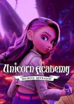 Watch Unicorn Academy: Secrets Revealed Putlocker