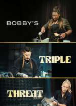 Watch Bobby's Triple Threat Putlocker