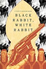 Watch Black Rabbit, White Rabbit Putlocker