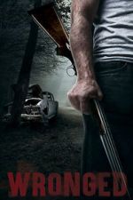 Watch Wronged Putlocker