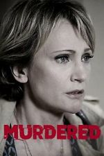 Watch Murdered Putlocker