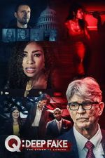 Watch Q: Deep Fake Putlocker