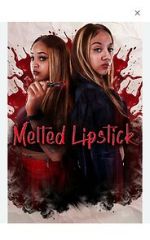 Watch Melted Lipstick Putlocker