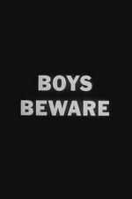Watch Boys Beware Putlocker