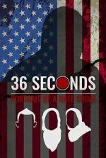 Watch 36 Seconds: Portrait of a Hate Crime Putlocker